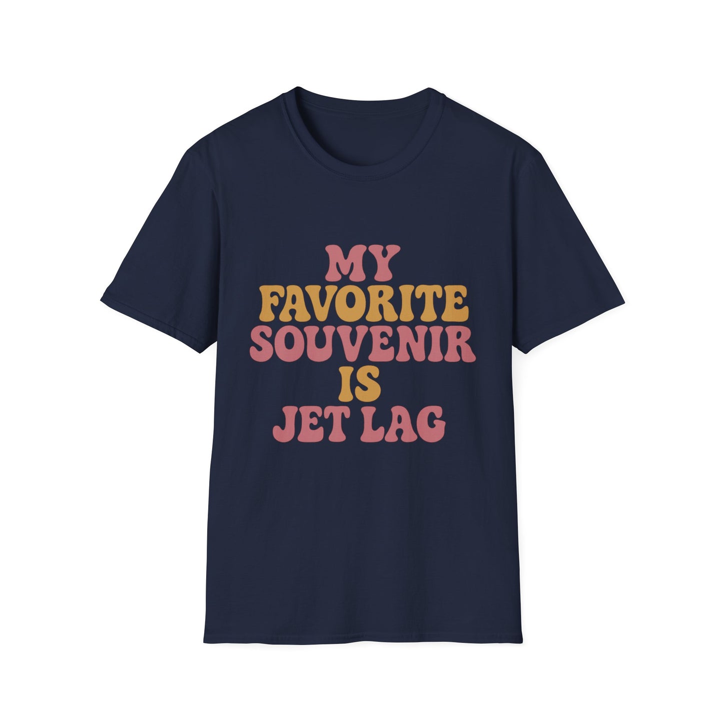 My Favorite Souvenir is Jet Lag