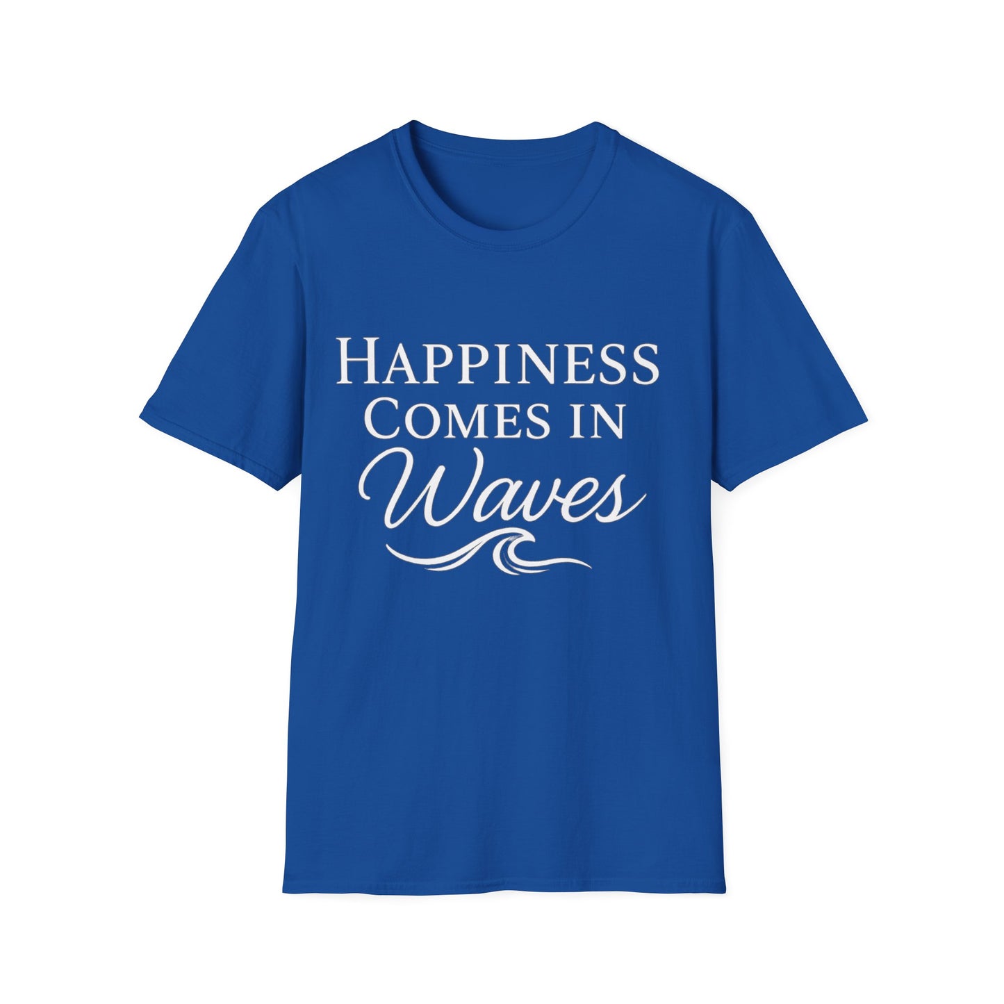 Happiness Comes In Waves