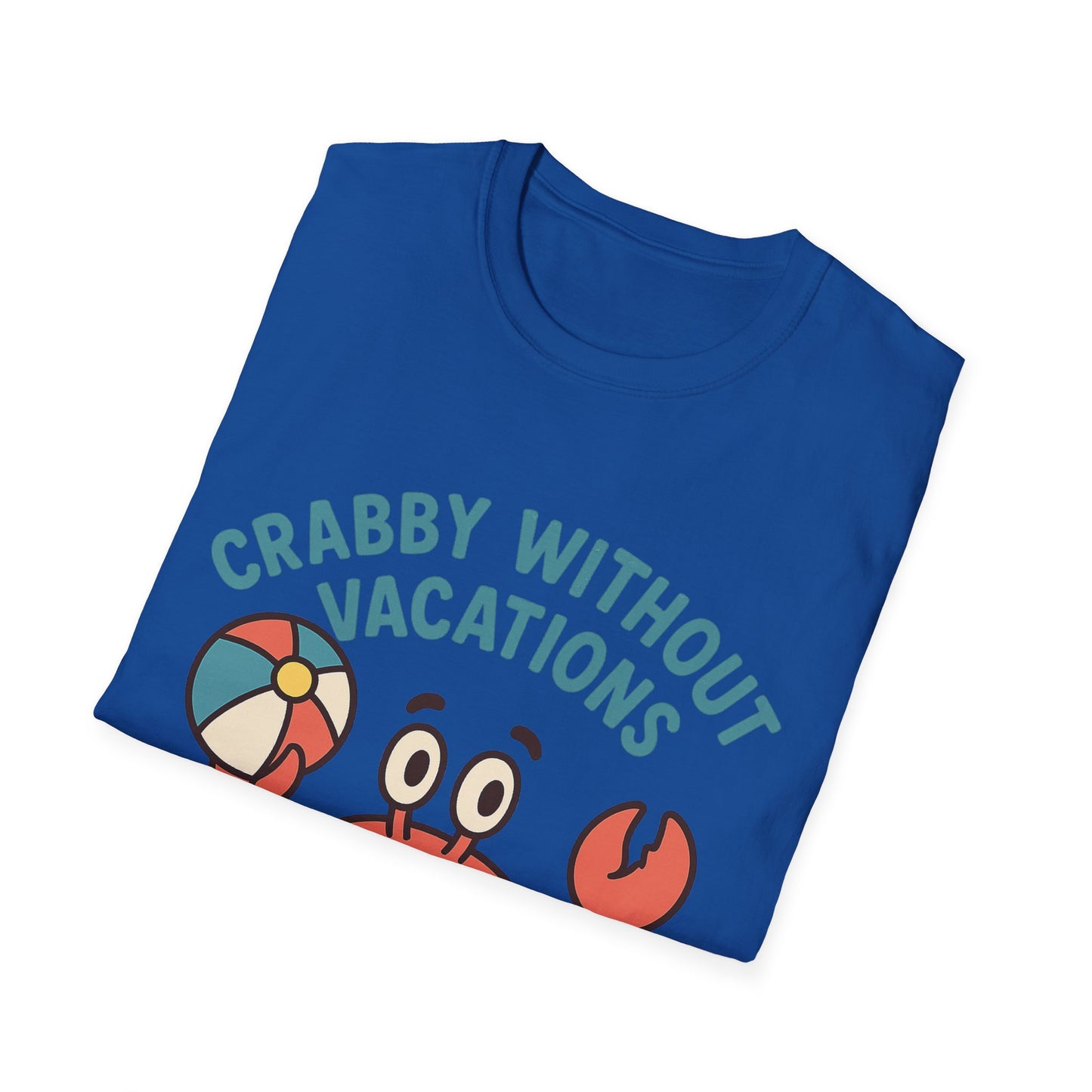 Crabby Without Vacations