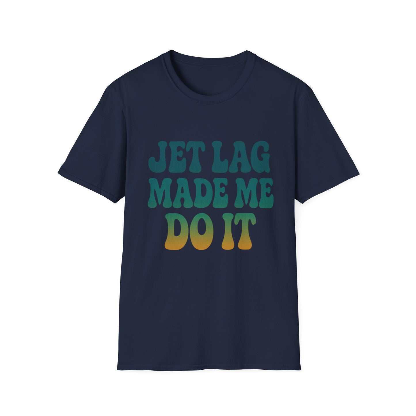 Jet lag made me do it