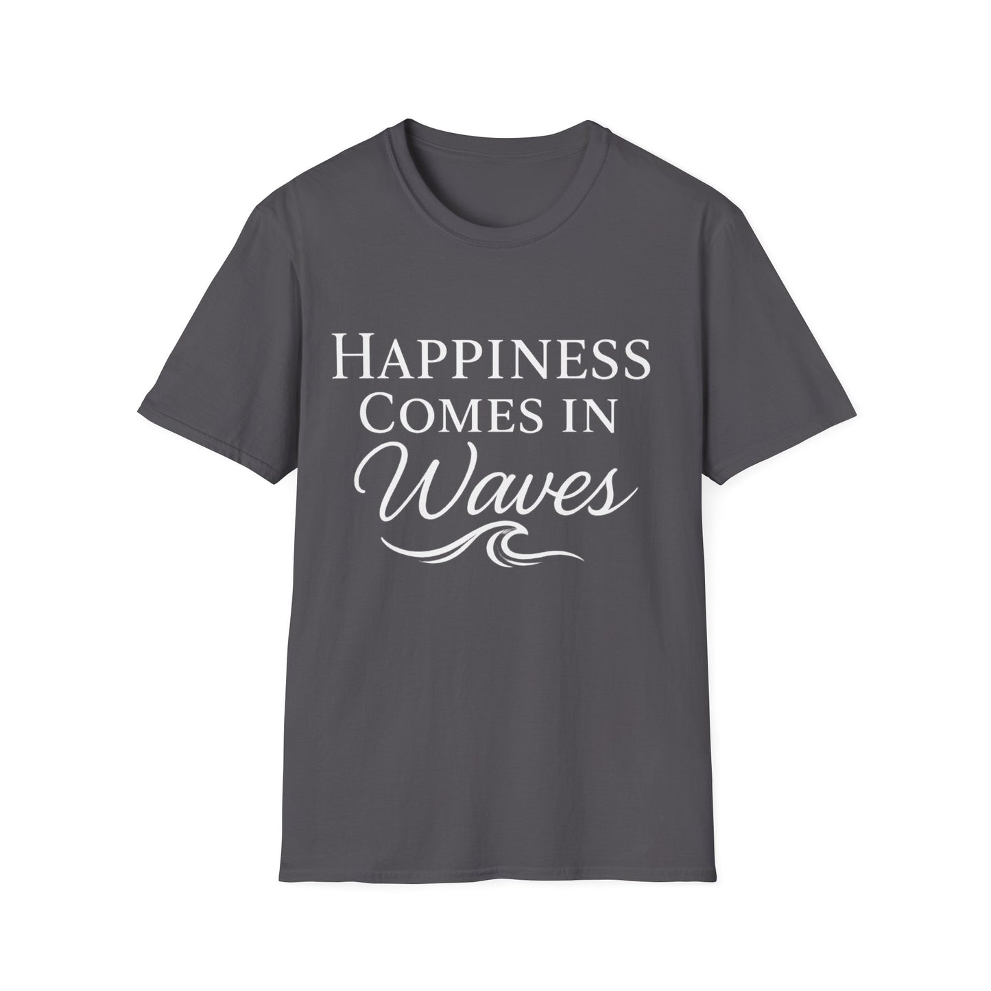 Happiness Comes In Waves