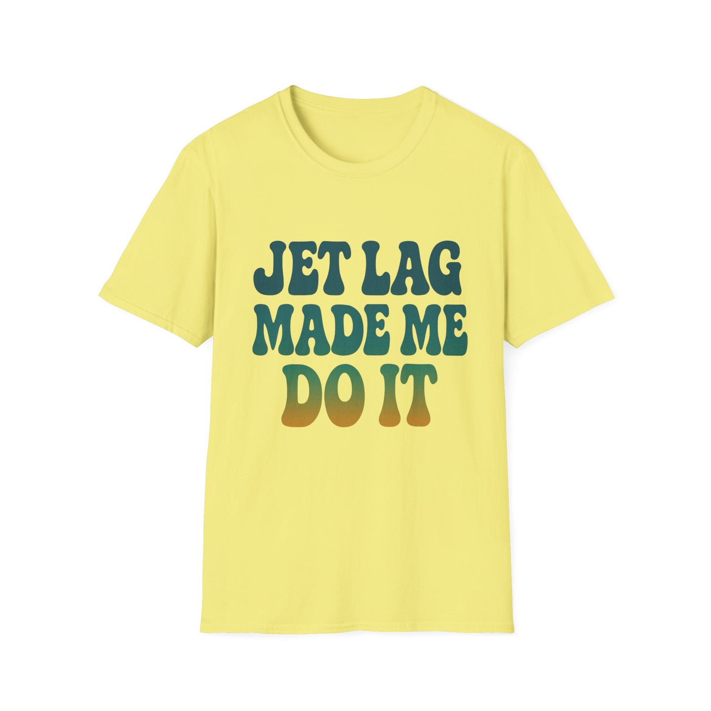 Jet lag made me do it
