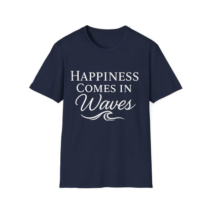 Happiness Comes In Waves