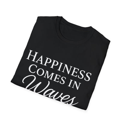 Happiness Comes In Waves